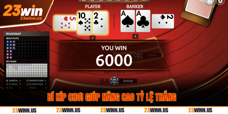 Thắng Baccarat dễ dàng - Bí kíp húp trọn tiền nhà cái 2 Bí kíp chơi giúp nâng cao tỷ lệ thắng