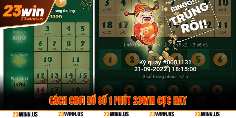 Cách Chơi Xổ Số 1 Phút 23Win Hiệu Quả Và Dễ Trúng 2 Chơi xổ số 1 phút cực dễ