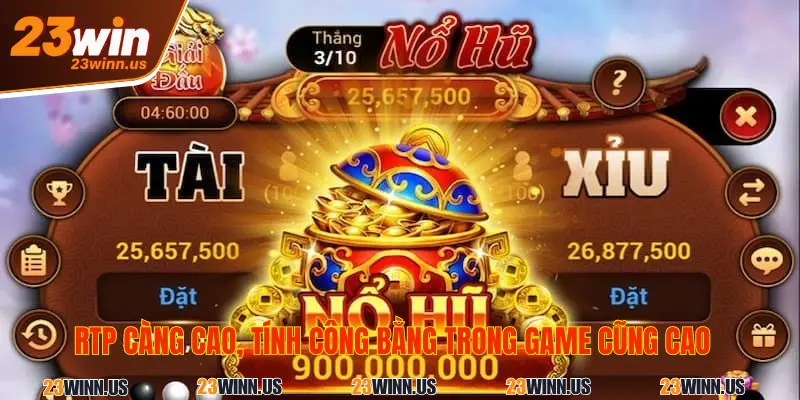 Giải mã RTP và lý do anh em nên chơi slot 23Win RTP cao 2 RTP càng cao, game càng công bằng