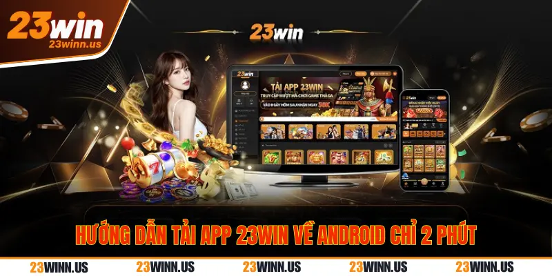 Tải app 23Win cho iOS và Android cực dễ, cực nhanh 2 Tải app 23Win về iPhone